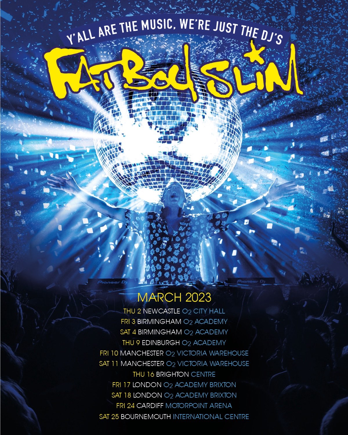 Fatboy Slim Presents MARCH 2023 TOUR